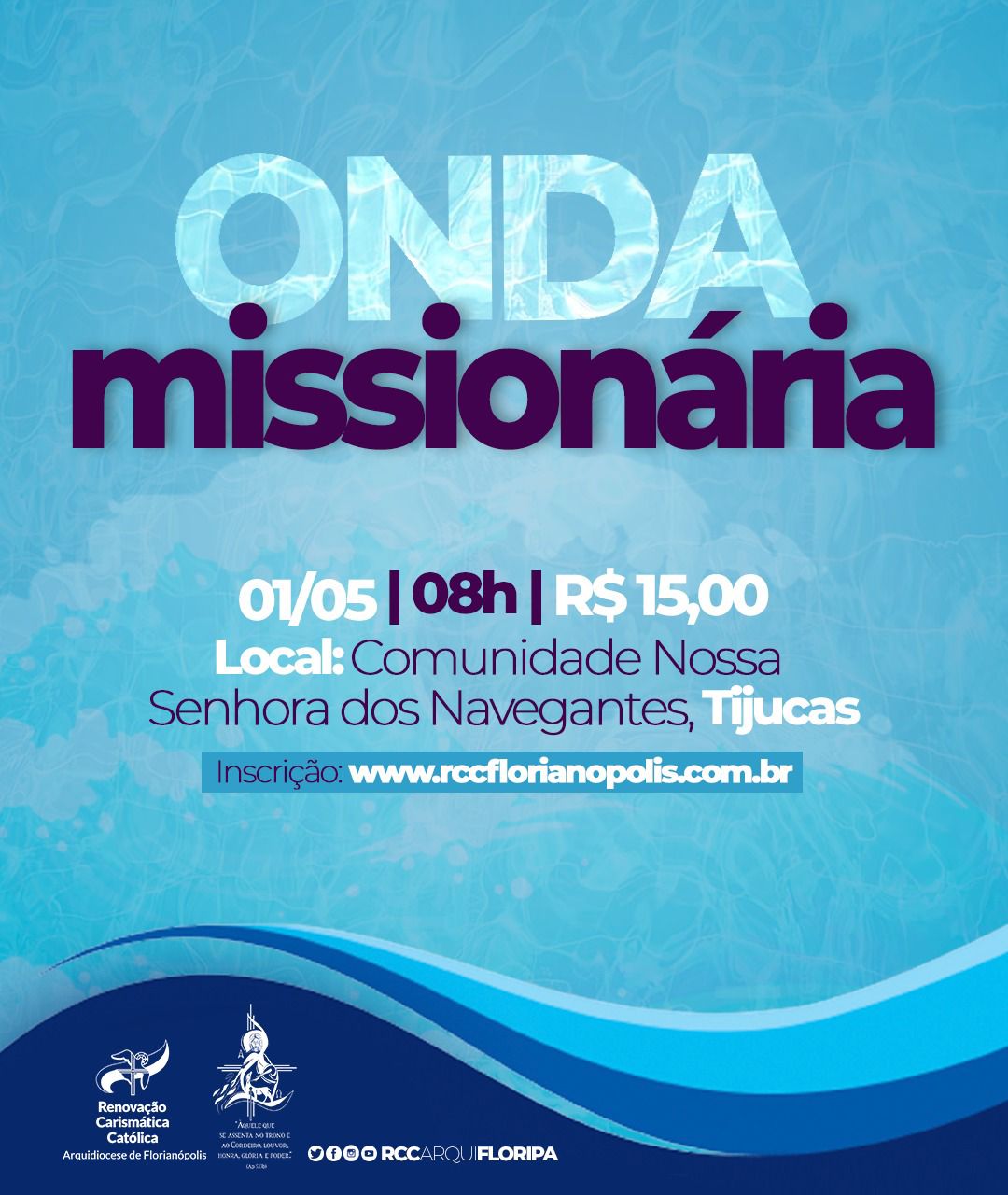RCC Arquidiocese de Florianópolis promove a primeira Onda Missionária